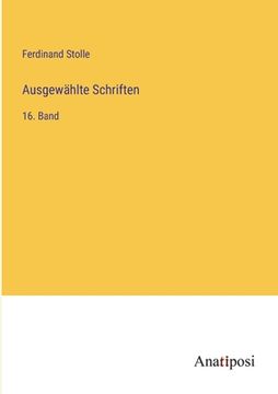 portada Ausgewählte Schriften: 16. Band (in German)