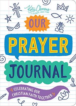 portada Our Prayer Journal: Celebrating Our Christian Faith Together (in English)