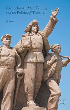 portada Carl Schmitt, Mao Zedong and the Politics of Transition