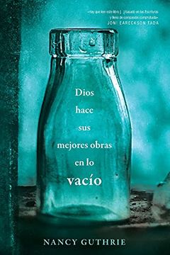 portada Dios Hace Sus Mejores Obras En Lo Vacío