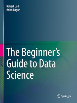 portada The Beginner's Guide to Data Science (en Inglés)