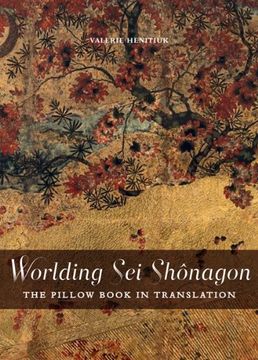 portada Worlding sei Shônagon: The Pillow Book in Translation (Perspectives on Translation) (en Inglés)