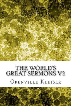 portada The World's Great Sermons V2: (Grenville Kleiser Classics Collection) (en Inglés)