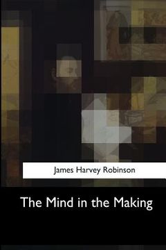 portada The Mind in the Making (in English)