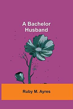 portada A Bachelor Husband (en Inglés)