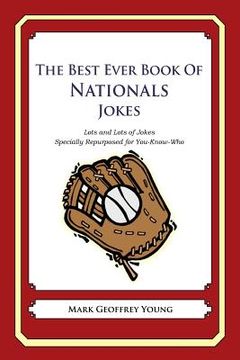 portada The Best Ever Book of Nationals Jokes: Lots and Lots of Jokes Specially Repurposed for You-Know-Who (en Inglés)