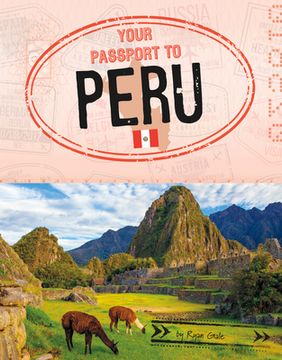 portada Your Passport to Peru (World Passport) (in English)