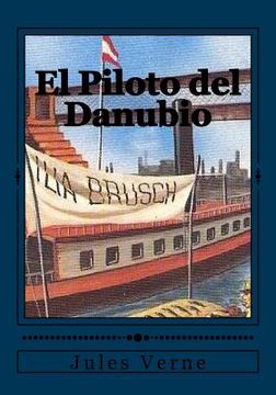 portada El Piloto del Danubio (in Spanish)