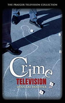 portada Crime Television (Praeger Television Collection) (libro en Inglés)