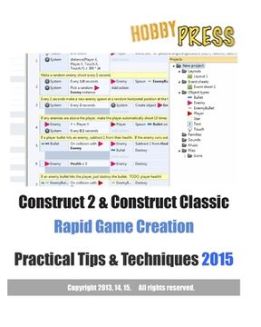 portada Construct 2 & Construct Classic Rapid Game Creation Practical Tips & Techniques (en Inglés)