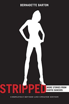 portada Stripped, 2nd Edition: Inside the Lives of Exotic Dancers 