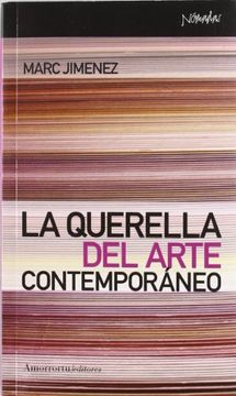 portada Querella del Arte Contemporaneo, la 1âª ed (in Spanish)