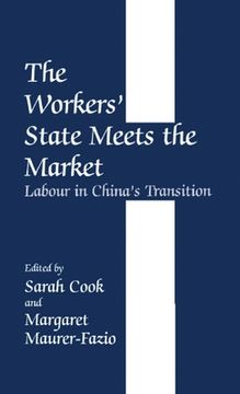 portada the workers' state meets the market: labour in china's transition (en Inglés)