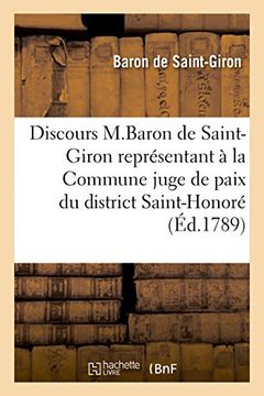 portada Discours de M. Baron de Saint-Giron représentant à la Commune juge de paix (Histoire)
