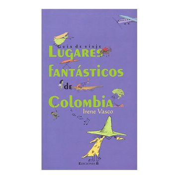 portada Lugares Fantasticos De Colombia