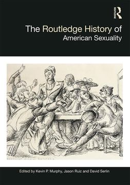 portada The Routledge History of American Sexuality (en Inglés)
