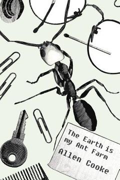 portada the earth is my ant farm