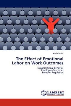 portada the effect of emotional labor on work outcomes