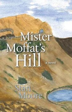 portada Mister Moffat's Hill (in English)