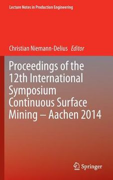 portada Proceedings of the 12th International Symposium Continuous Surface Mining - Aachen 2014