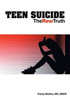portada Teen Suicide: The raw Truth (en Inglés)