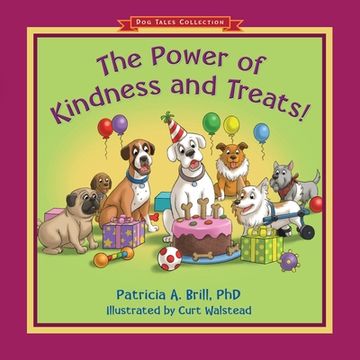 portada The Power of Kindness and Treats! (en Inglés)