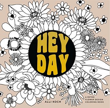 portada Heyday: A Retro Flower Design Coloring Book (en Inglés)