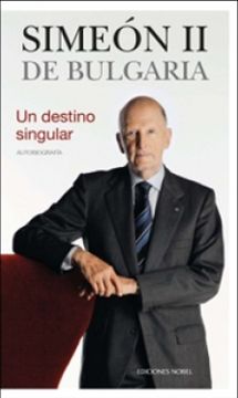 portada Simeon ii de Bulgaria un Destino Singular (in Spanish)