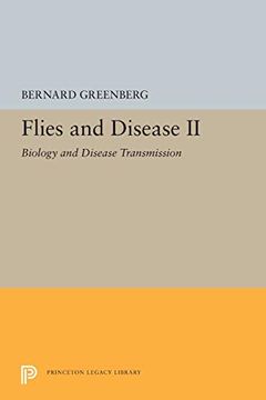 portada Flies and Disease: Ii. Biology and Disease Transmission (Princeton Legacy Library) (en Inglés)