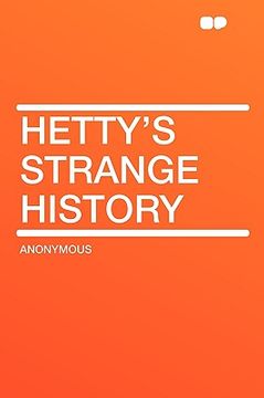 portada hetty's strange history