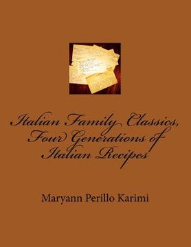 portada italian family classics, four generations of italian recipes (in English)