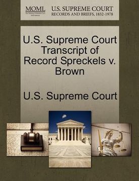 portada u.s. supreme court transcript of record spreckels v. brown