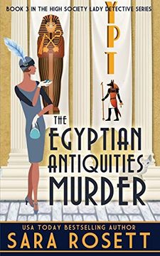 portada The Egyptian Antiquities Murder: 3 (High Society Lady Detective) (en Inglés)