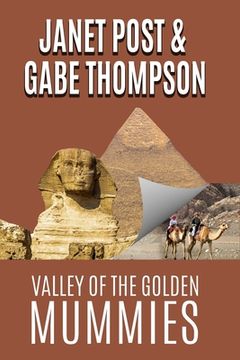 portada Valley of the Golden Mummies (in English)