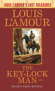 portada The Key-Lock man (Louis L'Amour'S Lost Treasures): A Novel (in English)