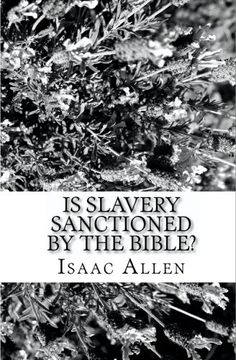 portada Is Slavery Sanctioned By The Bible?
