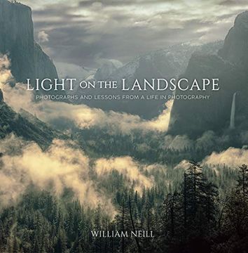 portada Light on the Landscape: Photographs and Lessons From a Life in Photography (in English)