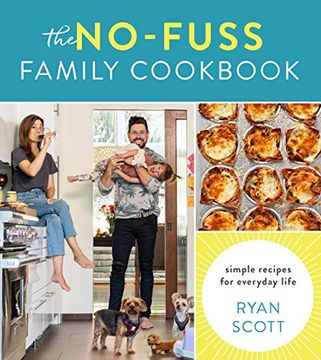 portada No-Fuss Family Cookbook: Simple Recipes for Everyday Life (in English)