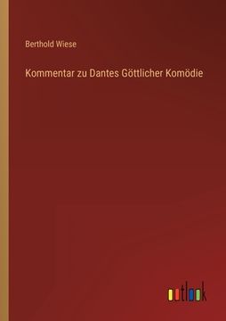 portada Kommentar zu Dantes Göttlicher Komödie (en Alemán)