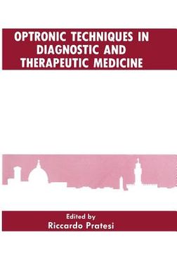 portada Optronic Techniques in Diagnostic and Therapeutic Medicine (en Inglés)