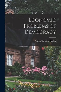 portada Economic Problems of Democracy (en Inglés)