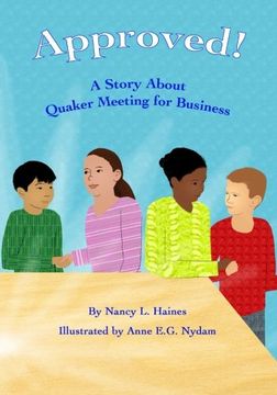 portada Approved!: A Story About Quaker Meeting for Business