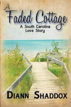 portada A Faded Cottage: A South Carolina love story (en Inglés)