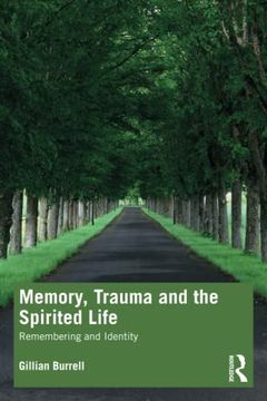 portada Memory, Trauma and the Spirited Life (in English)