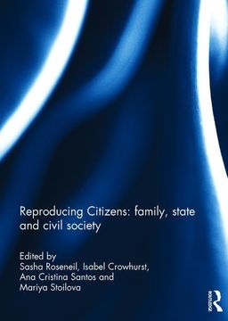 portada Reproducing Citizens: Family, State and Civil Society (in English)