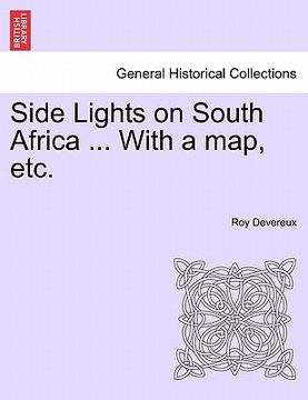 portada side lights on south africa ... with a map, etc. (en Inglés)