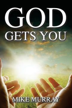 portada God Gets You (en Inglés)