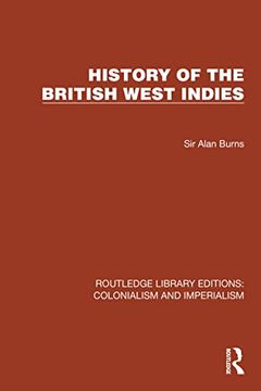 portada History of the British West Indies (Routledge Library Editions: Colonialism and Imperialism)