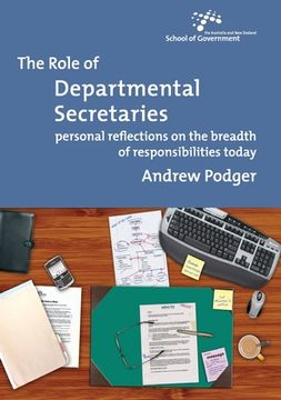 portada The Role of Departmental Secretaries: Personal reflections on the breadth of responsibilities today (en Inglés)