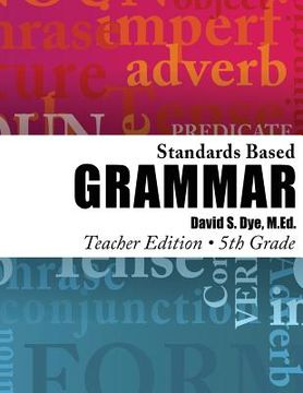 portada Standards Based Grammar: Grade 5: Teacher's Edition (en Inglés)